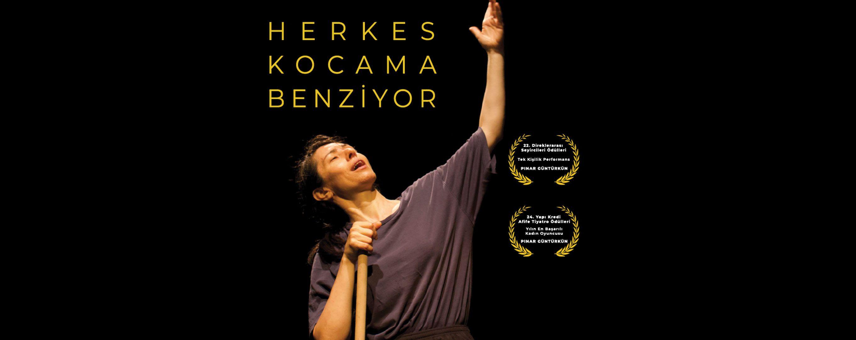 Herkes Kocama Benziyor